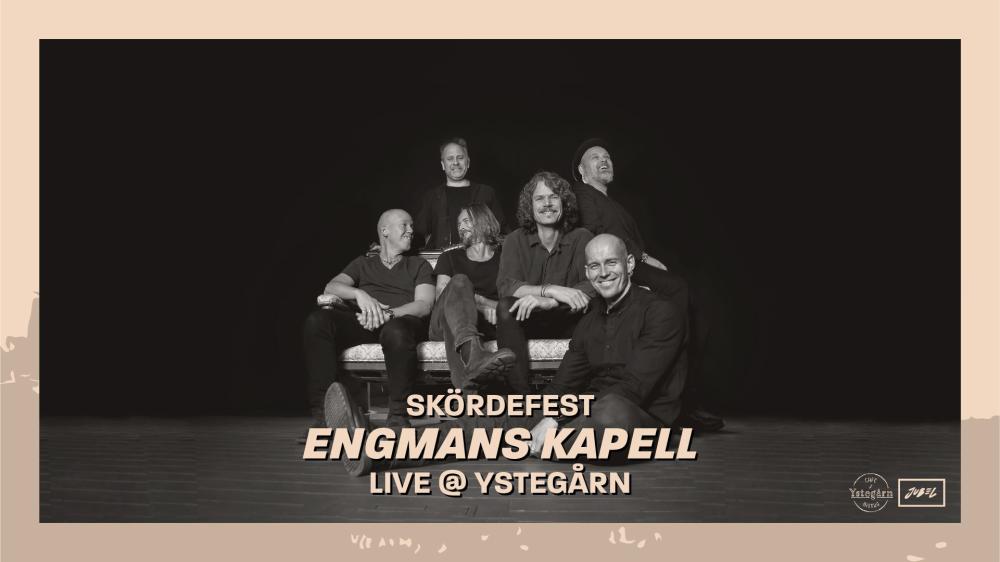 Engmans Kapell LIVE @ YSTEGÅRN